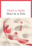 Hôtel de la folie vignette
